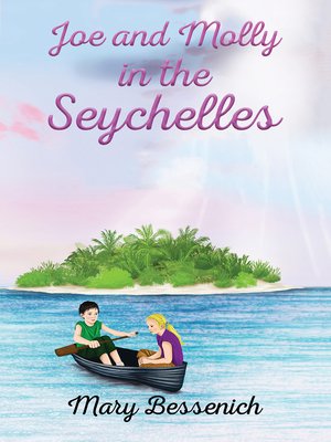 cover image of Joe and Molly in the Seychelles